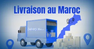 La livraison au Maroc