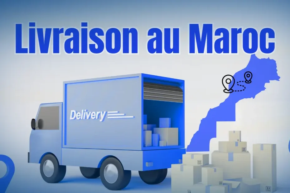 La livraison au Maroc